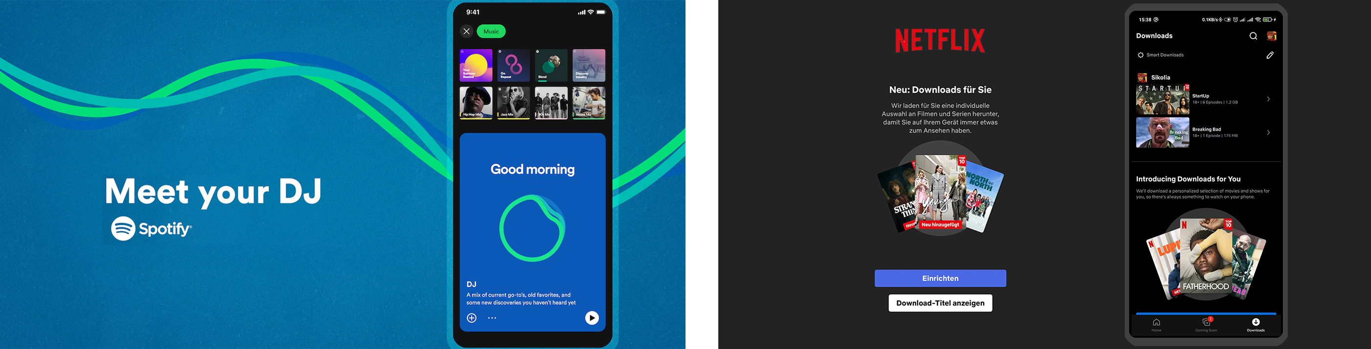 Combined image with two apps: Spotify on the left with the “Meet your DJ” feature for personalized music recommendations, Netflix on the right with the “Downloads for you” feature for automatic offline content.