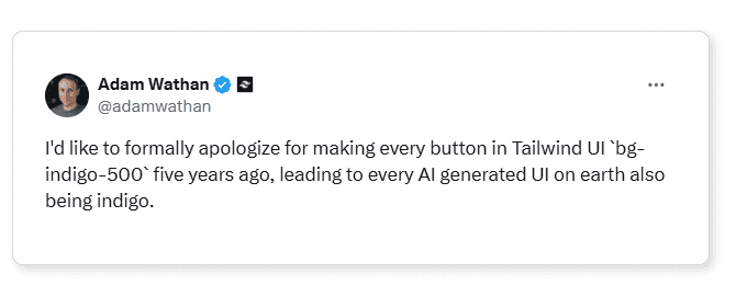 A social media post featuring a humorous quote about the widespread use of the color indigo in AI-generated user interfaces. The post highlights the influence of Tailwind UI and its default color palette on modern web design.